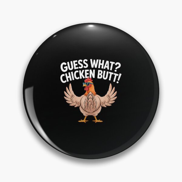 Item preview, Guess What Chicken Butt designed and sold by LucilleAntoi.