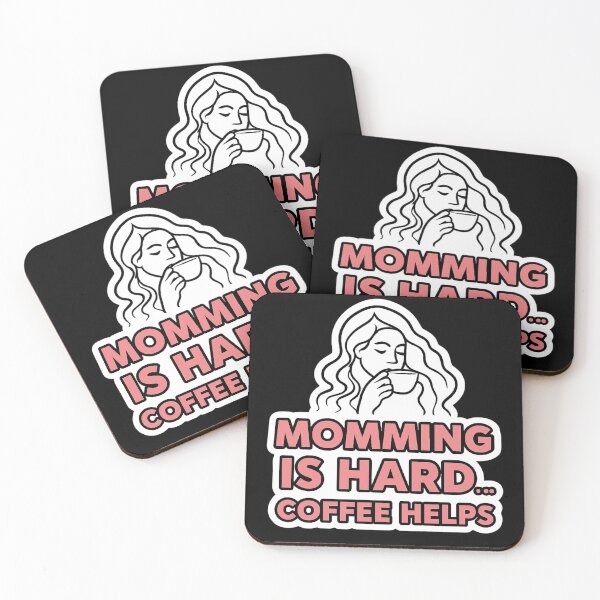 Item preview, Mom Life – Momming Is Hard Coffee Helps designed and sold by Brossock.