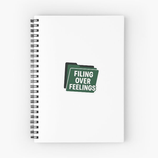 Item preview, Filing Over Feelings designed and sold by AmberTheeAdmin.