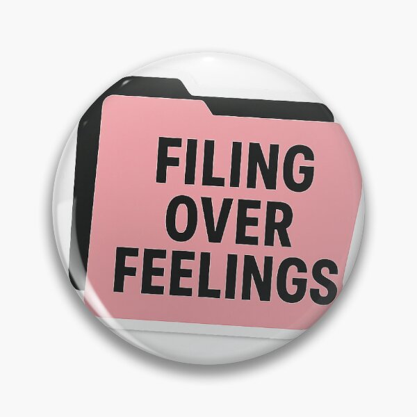 Item preview, Filing over Feelings designed and sold by AmberTheeAdmin.