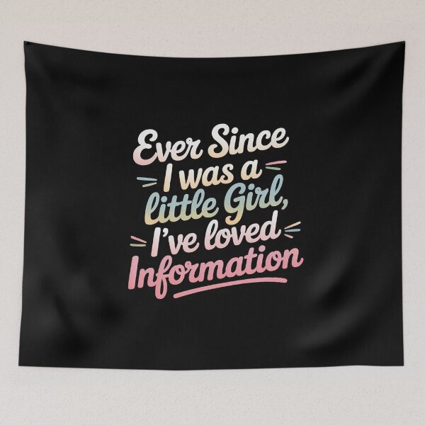 Item preview, Desde que era niña me ha encantado la información designed and sold by HardcoreTour.