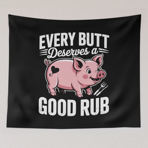 Item preview, Every Butt Deserves A Good Rub Funny Men Women Grilling Meat designed and sold by HardcoreTour.