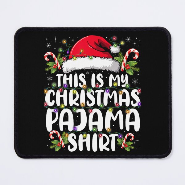 Item preview, This Is My Christmas 	 Shirt Funny Xmas Pjs Men Women designed and sold by PatsyMargie.