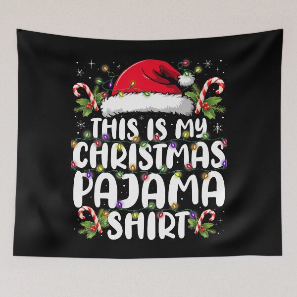 Item preview, This Is My Christmas 	 Shirt Funny Xmas Pjs Men Women designed and sold by PatsyMargie.