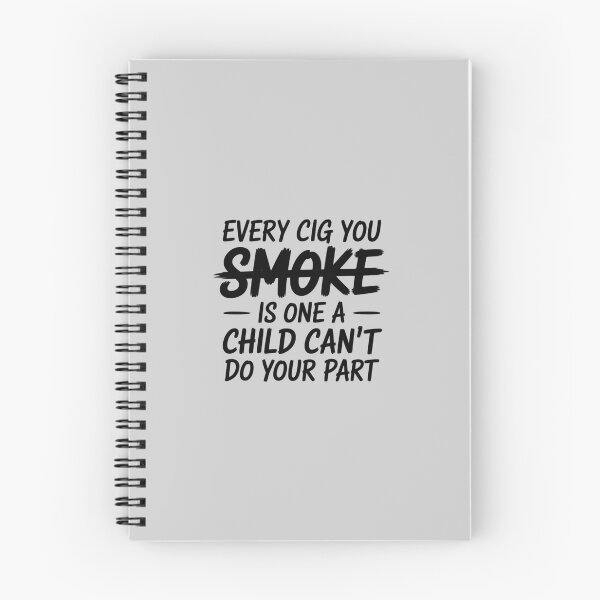 Item preview, Every Cig You Smoke is One A Child Cant Do Your Part Women1 designed and sold by HardcoreTour.
