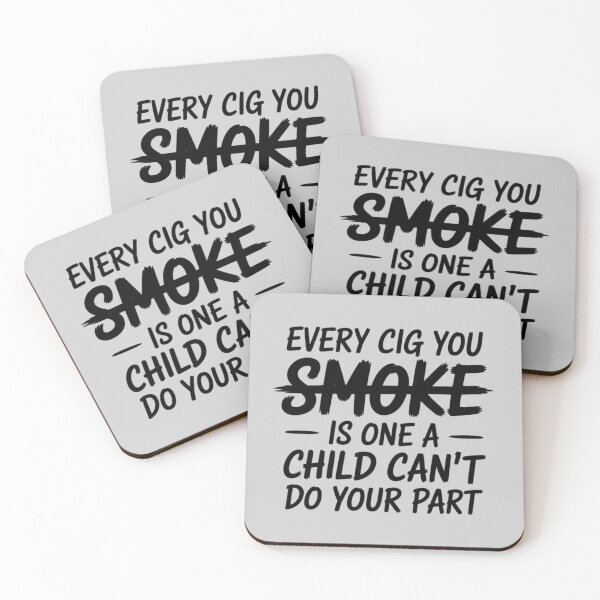 Item preview, Every Cig You Smoke is One A Child Cant Do Your Part Women1 designed and sold by HardcoreTour.