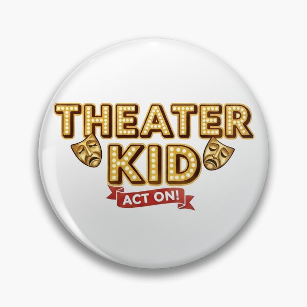 Item preview, Theater Kid designed and sold by The Painted Topaz.
