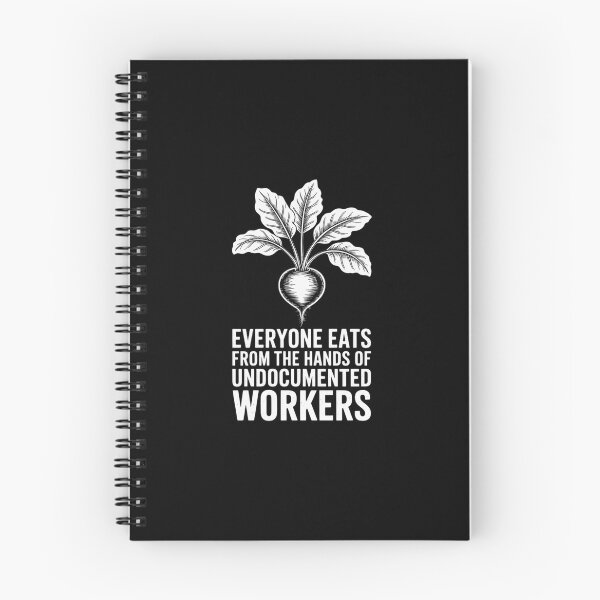 Item preview, Everyone Eats from The Hands of Undocumented Workers designed and sold by HardcoreTour.