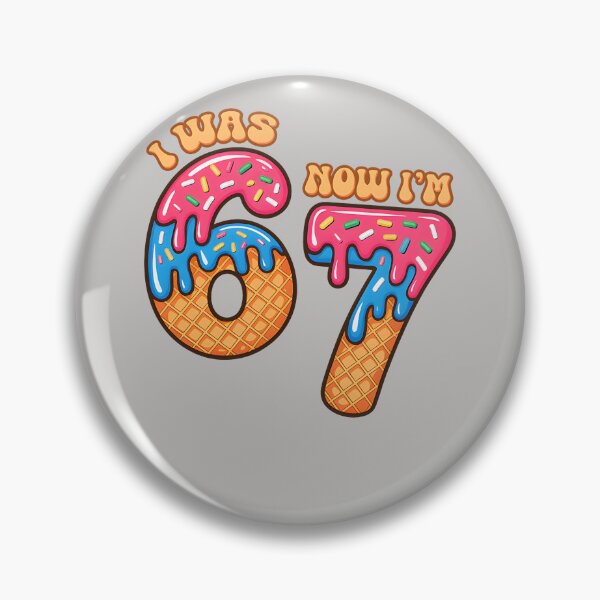 Item preview, 7 Year Old Birthday I was 6 Now I'm 7 67 Meme Funny Kids designed and sold by KristineLi.