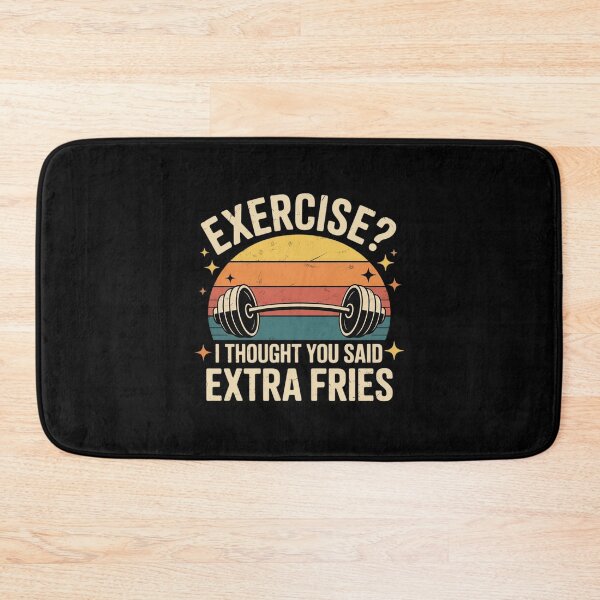 Item preview, Exercise I Thought You Said Extra Fries Funny Gym Workout designed and sold by HardcoreTour.