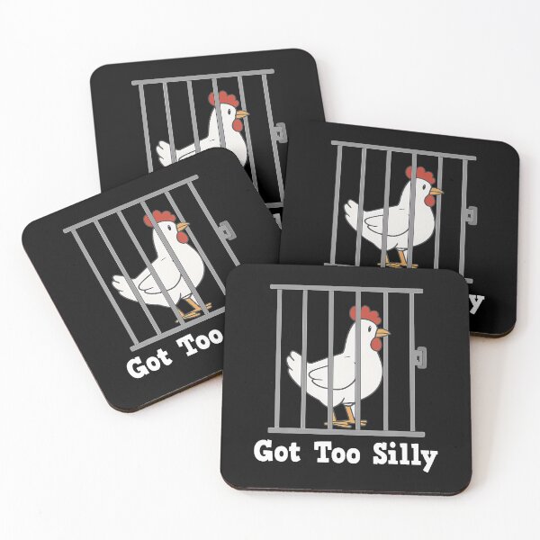 Item preview, Funny Chicken Meme Got Too Silly Humor Gifts Men Women Kid designed and sold by PatsyMargie.