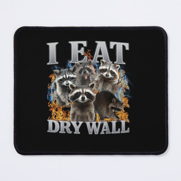 Item preview, Funny Raccoon "I Eat Drywall" Meme T-Shirt designed and sold by LarryMBrown.