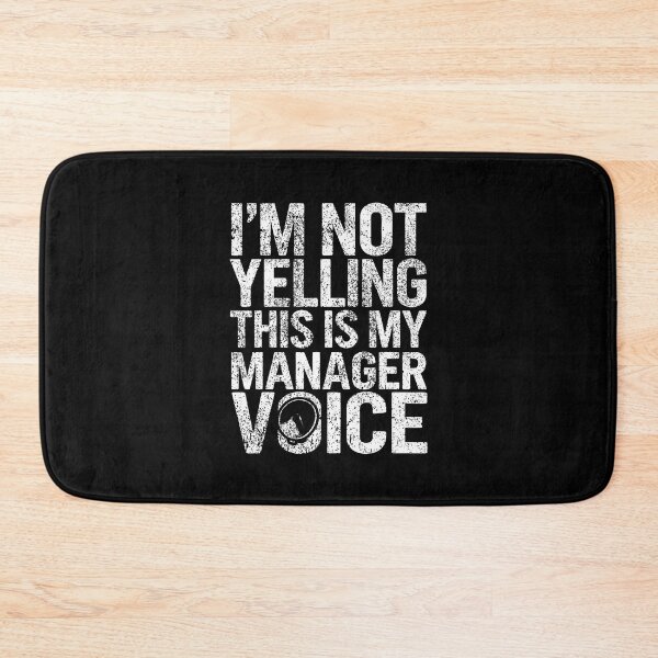 Item preview, Manager Voice Funny Management designed and sold by ElizabethVivan.