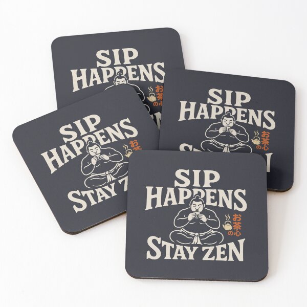 Item preview, Sip Happens, Stay Zen designed and sold by EdvvinStudios.