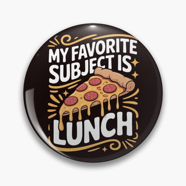 Item preview, My Favorite Subject Is Lunch Pizza Back To School designed and sold by hettingerchaim.
