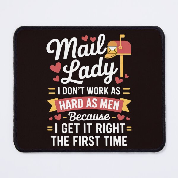 Item preview, Mail Lady I Don't Work As Hard - Mailwoman Mail Carrier designed and sold by hettingerchaim.
