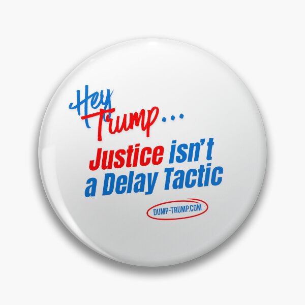 Item preview, Justice isn't a delay tactic– Bold Protest Statement T-Shirt designed and sold by Dump-Trump.
