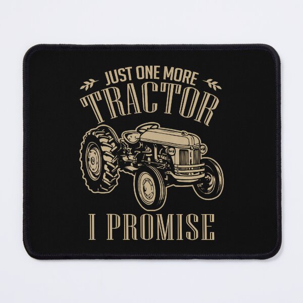 Item preview, Just One More Tractor I Promise Funny Farmer designed and sold by JacquelineEnri.