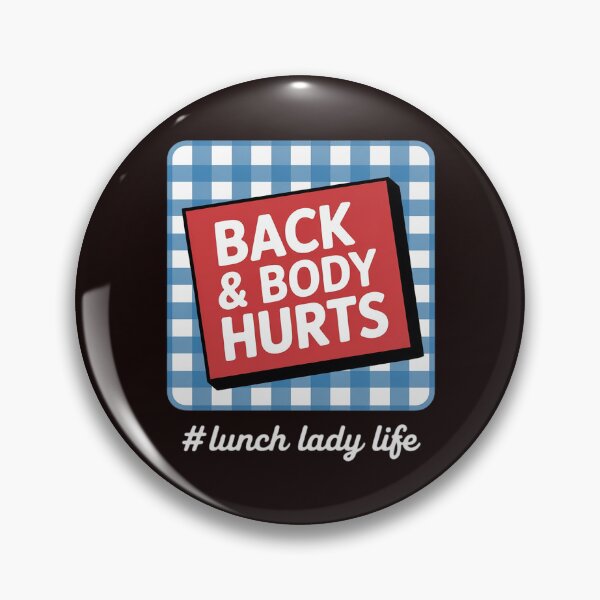 Item preview, Lunch Lady Life Back Body Hurts designed and sold by hettingerchaim.