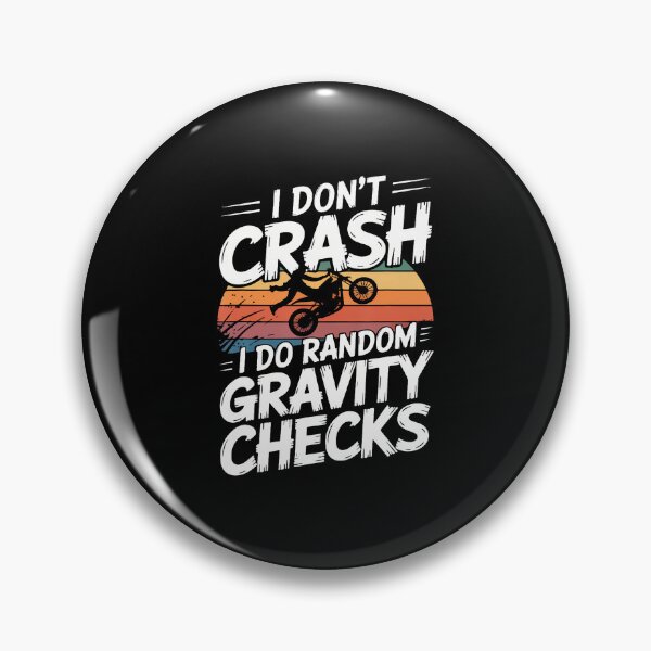 Item preview, I Don'T Crash I Do Random Gravity Checks designed and sold by JacquelineEnri.