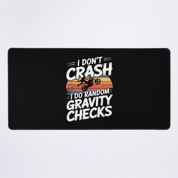 Item preview, I Don'T Crash I Do Random Gravity Checks designed and sold by JacquelineEnri.