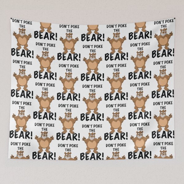 Item preview, Don't Poke the Bear! designed and sold by wickedcartoons.