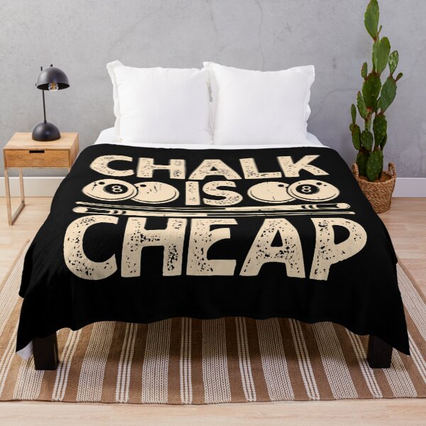 Item preview, Chalk Is Cheap designed and sold by DeborahCarolyn.