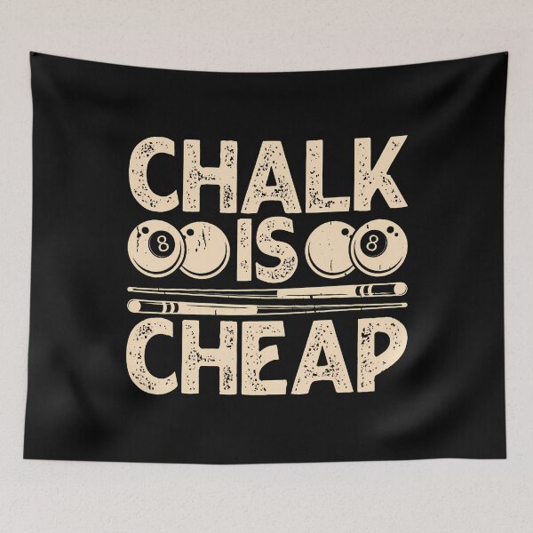 Item preview, Chalk Is Cheap designed and sold by DeborahCarolyn.