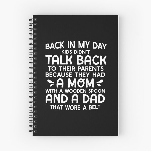 Item preview, Back In My Day Kids Didn'T Talk Back To Their Parents designed and sold by ClaraTeresa1.