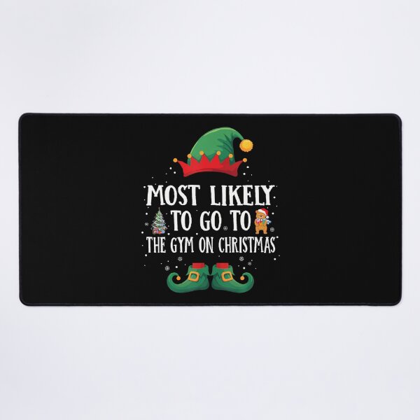 Item preview, Most Likely To Go To The Gym Matching Christmas Elf designed and sold by DeborahCarolyn.