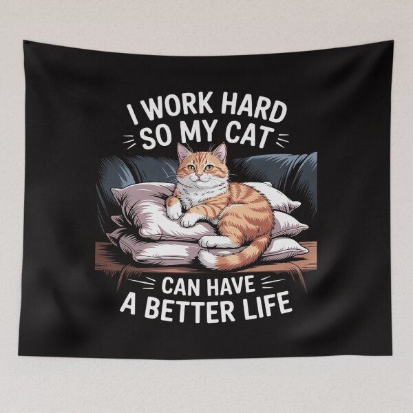 Item preview, I Work Hard So My Cat Can Have A Better Life Cat Lover Gift designed and sold by ForestMmost.