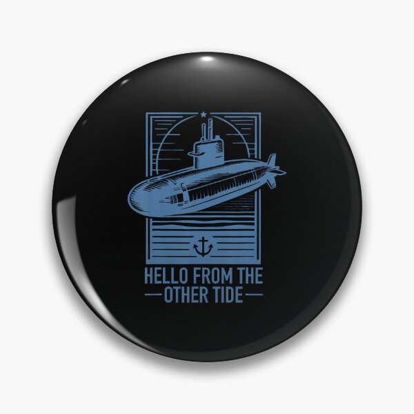 Item preview, Submariner Quote Hello From The Other Tide U-Boat Submarine designed and sold by LavetaCatherine.
