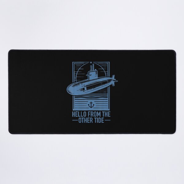 Item preview, Submariner Quote Hello From The Other Tide U-Boat Submarine designed and sold by LavetaCatherine.