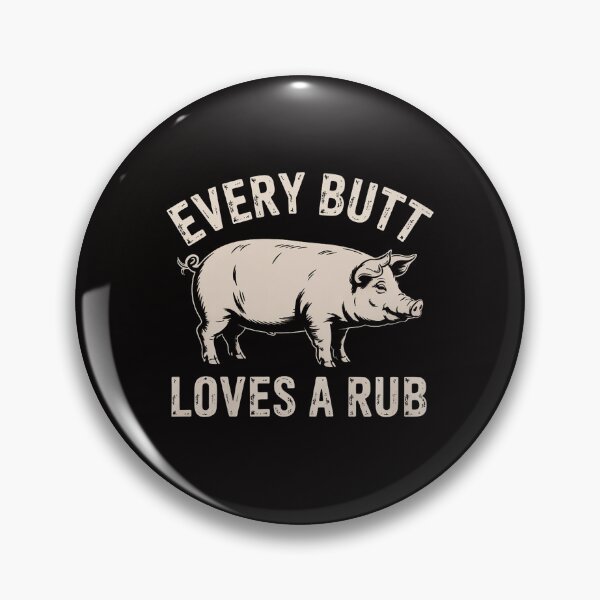 Item preview, Every Butt Loves A Rub Awesome Meat Smoker BBQ designed and sold by ForestMmost.