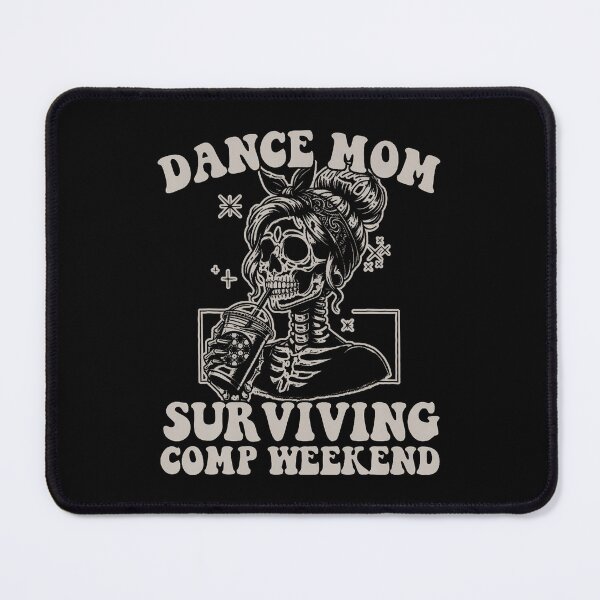Item preview, Dance Mom Surviving Comp Weekend Skeleton Coffee designed and sold by ClaraTeresa1.