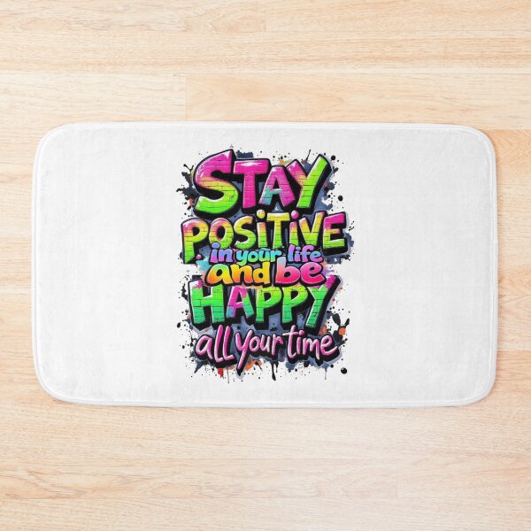 Item preview, **Stay Positive and Be Happy** designed and sold by Sweet Dreams & Fantasia.
