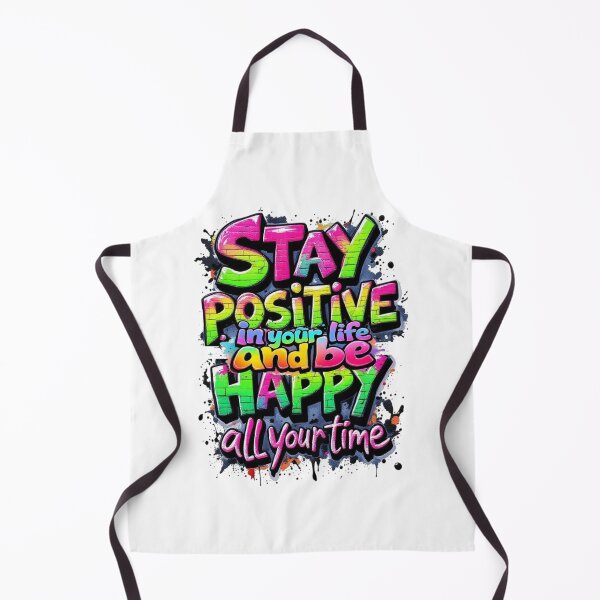 Item preview, **Stay Positive and Be Happy** designed and sold by Sweet Dreams & Fantasia.