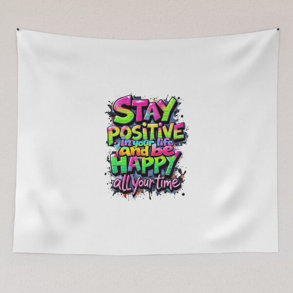 Item preview, **Stay Positive and Be Happy** designed and sold by Sweet Dreams & Fantasia.