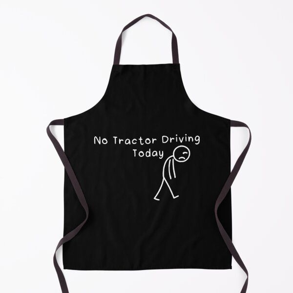 Item preview, No Tractor Driving Today Funny Sad Stickman Farmer Men Women designed and sold by KristyCharleen.
