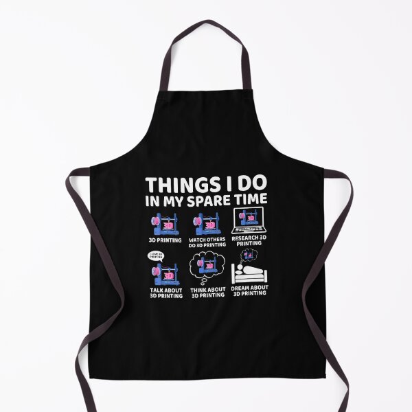 Item preview, Things I Do In My Spare Time 3D Printing 3D Printer Lover designed and sold by MonicaSophie.