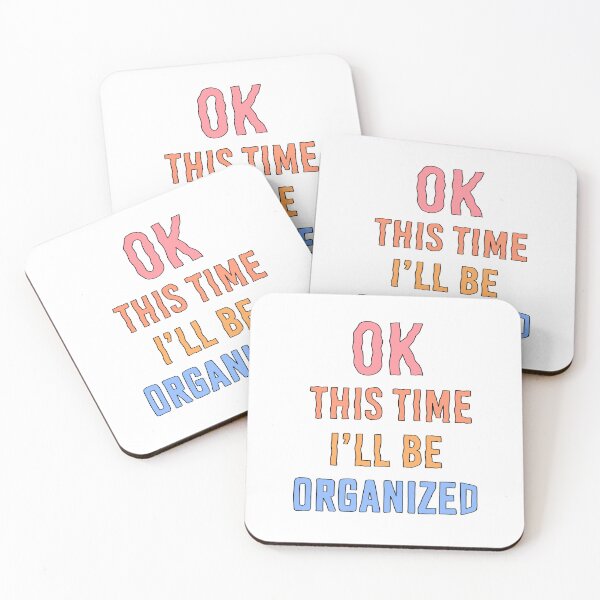 Item preview, OK This Time I'll Be Organized designed and sold by Therapy Dog Creations.