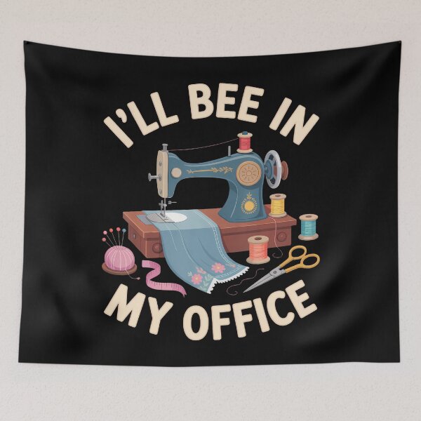 Item preview, I'Ll Bee In My Office  Crafting Enthusiasts  Sewing designed and sold by JanisPenelope.