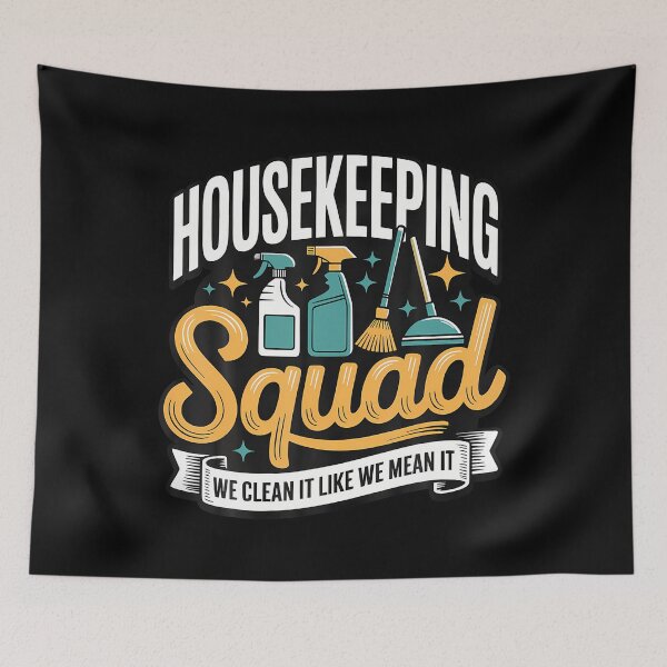 Item preview, Housekeeping Squad We Clean It Like We Mean It designed and sold by JanisPenelope.