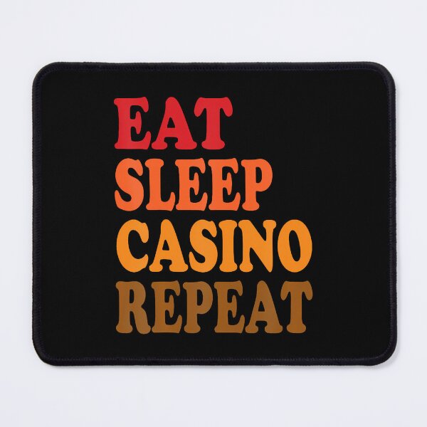 Item preview, Eat Sleep Casino Repeat Slots Poker Blackjack Roulette designed and sold by KarlaLeanne.