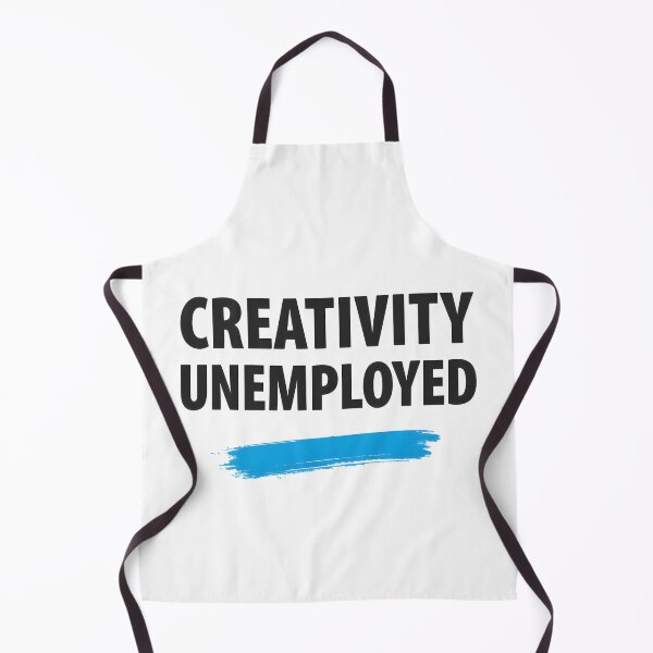 Item preview, Creativity Unemployed designed and sold by Creative-RE.