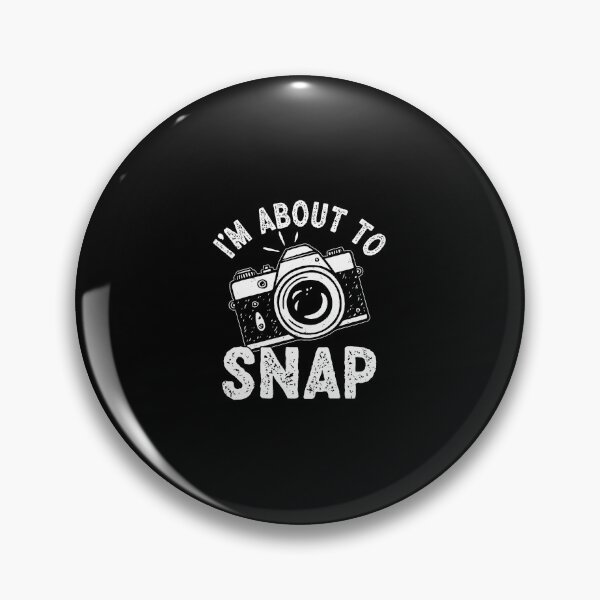 Item preview, I'M About To Snap Camera Photography Photographer Men Women designed and sold by DesireeAngela1.