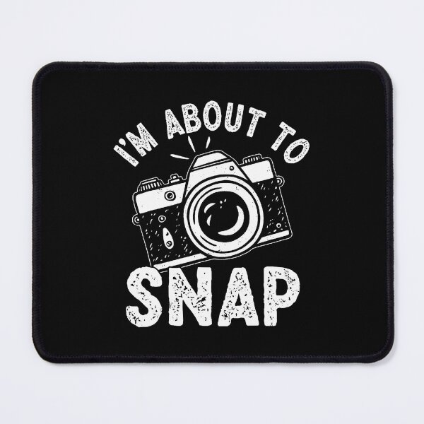 Item preview, I'M About To Snap Camera Photography Photographer Men Women designed and sold by DesireeAngela1.