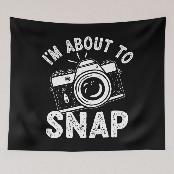 Item preview, I'M About To Snap Camera Photography Photographer Men Women designed and sold by DesireeAngela1.