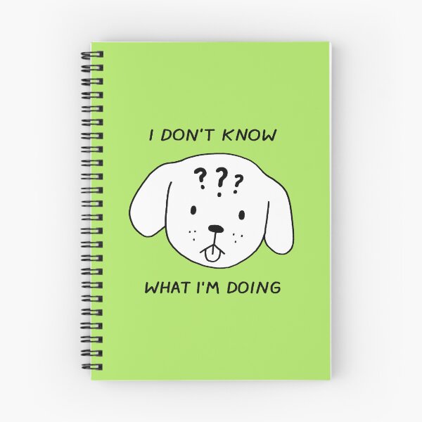Item preview, I Don't Know What I'm Doing designed and sold by Therapy Dog Creations.