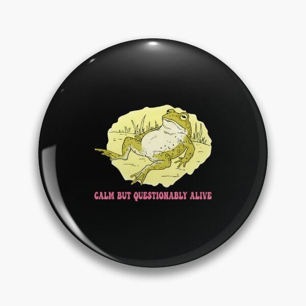 Item preview, Calm But Questionably Alive Funny Frog Design designed and sold by PatriciaKelsey.